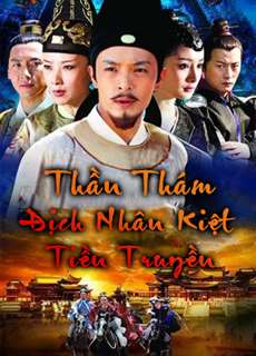 Thần Thám Địch Nhân Kiệt Tiền Truyện -  God of Detectives Nhan Kiet Prequel - (2010) - PhimMoi2024 - Website xem phim miễn phí tốt nhất