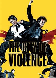 Thành Phố Bạo Lực - The City of Violence - (2006) - PhimMoi2024 - Website xem phim miễn phí tốt nhất