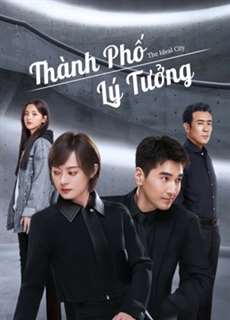 Thành Phố Lý Tưởng - The Ideal City - (2021) - PhimMoi2024 - Website xem phim miễn phí tốt nhất