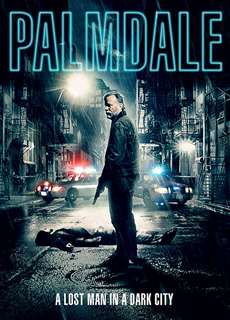 Thành Phố Palmdale - Palmdale - (2014) - PhimMoi2024 - Website xem phim miễn phí tốt nhất