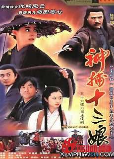 Thập Tam Nương - The Outlaw Hunter - (2002) - Website xem phim miễn phí tốt nhất
