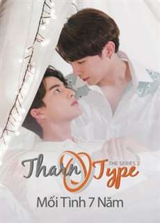 TharnType The Series 2: Mối Tình 7 Năm - TharnType 2: 7 Years of Love - (2023) - PhimMoi2024 - Website xem phim miễn phí tốt nhất