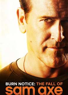 Thất Bại Của Sam Axe - Burn Notice: The Fall of Sam Axe - (2011) - PhimMoi2024 - Website xem phim miễn phí tốt nhất