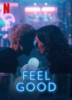 Thấy vui (Phần 2) - Feel Good (Season 2) - (2021) - PhimMoi2024 - Website xem phim miễn phí tốt nhất