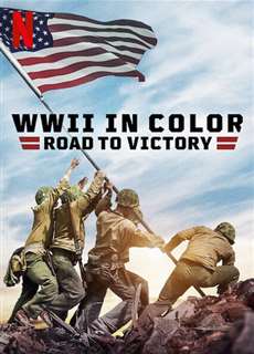 Thế chiến II bản màu: Đường tới chiến thắng - WWII in Color: Road to Victory - (2021) - PhimMoi2024 - Website xem phim miễn phí tốt nhất