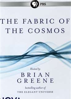 The Fabric of the Cosmos - The Fabric of the Cosmos - (2011) - PhimMoi2024 - Website xem phim miễn phí tốt nhất