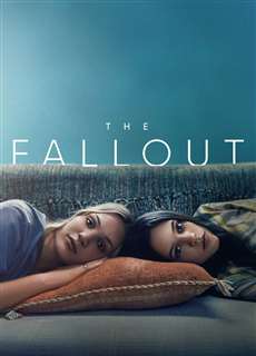The Fallout - The Fallout - (2021) - PhimMoi2024 - Website xem phim miễn phí tốt nhất