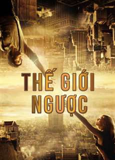 Thế Giới Ngược - Upside Down - (2012) - PhimMoi2024 - Website xem phim miễn phí tốt nhất
