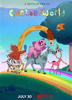 Thế giới nhân mã (Phần 1) - Centaurworld (Season 1) - (2021) - PhimMoi2024 - Website xem phim miễn phí tốt nhất