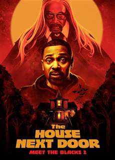 The House Next Door: Meet the Blacks 2 - The House Next Door: Meet the Blacks 2 - (2021) - PhimMoi2024 - Website xem phim miễn phí tốt nhất