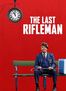 The Last Rifleman - The Last Rifleman - (2023) - PhimMoi2024 - Website xem phim miễn phí tốt nhất