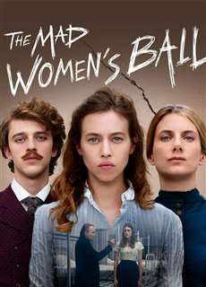 The Mad Women's Ball - The Mad Women's Ball - (2021) - PhimMoi2024 - Website xem phim miễn phí tốt nhất