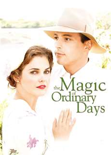 The Magic of Ordinary Days - The Magic of Ordinary Days - (2005) - Website xem phim miễn phí tốt nhất
