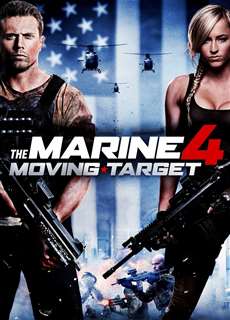 The Marine 4: Moving Target - The Marine 4: Moving Target - (2015) - PhimMoi2024 - Website xem phim miễn phí tốt nhất
