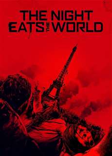 The Night Eats the World - The Night Eats the World - (2018) - PhimMoi2024 - Website xem phim miễn phí tốt nhất