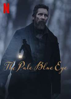 The Pale Blue Eye - The Pale Blue Eye - (2022) - PhimMoi2024 - Website xem phim miễn phí tốt nhất