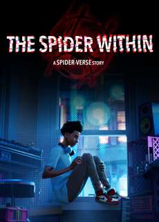 The Spider Within: A Spider-Verse Story - The Spider Within: A Spider-Verse Story - (2023) - PhimMoi2024 - Website xem phim miễn phí tốt nhất