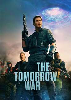 The Tomorrow War - The Tomorrow War - (2021) - PhimMoi2024 - Website xem phim miễn phí tốt nhất