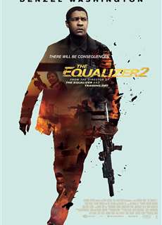 Thiện Ác Đối Đầu 2 - The Equalizer 2 - (2018) - PhimMoi2024 - Website xem phim miễn phí tốt nhất