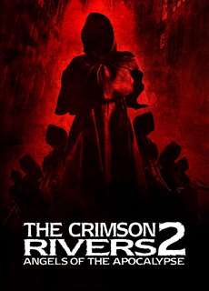 Thiên Sứ Khải Huyền - Crimson Rivers II: Angels of the Apocalypse - (2004) - PhimMoi2024 - Website xem phim miễn phí tốt nhất