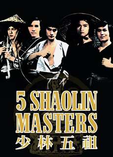 Thiếu Lâm Ngũ Tổ - Five Shaolin Masters - (1974) - PhimMoi2024 - Website xem phim miễn phí tốt nhất