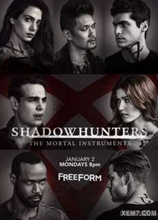 Thợ săn bóng đêm - Vũ khí sinh tử (Phần 2) - Shadowhunters: The Mortal Instruments (Season 2) - (2017) - PhimMoi2024 - Website xem phim miễn phí tốt nhất