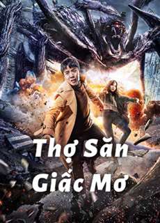 Thợ Săn Giấc Mơ - Dream Hunting - (2020) - PhimMoi2024 - Website xem phim miễn phí tốt nhất