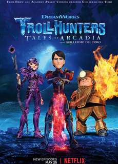 Thợ săn yêu tinh: Truyền thuyết Arcadia (Phần 3) - Trollhunters: Tales of Arcadia (Season 3) - (2018) - PhimMoi2024 - Website xem phim miễn phí tốt nhất