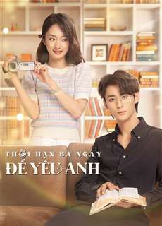 Thời Hạn Ba Ngày Để Yêu Anh - Love Me in Three Days - (2023) - PhimMoi2024 - Website xem phim miễn phí tốt nhất
