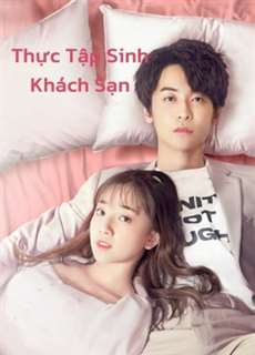 Thực Tập Sinh Khách Sạn - Hotel Trainees - (2020) - PhimMoi2024 - Website xem phim miễn phí tốt nhất