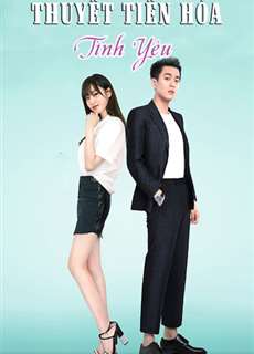 Thuyết Tiến Hóa Tình Yêu - The Evolution of Our Love - (2018) - PhimMoi2024 - Website xem phim miễn phí tốt nhất