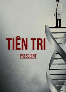 Tiên Tri - Prescient - (2015) - PhimMoi2024 - Website xem phim miễn phí tốt nhất