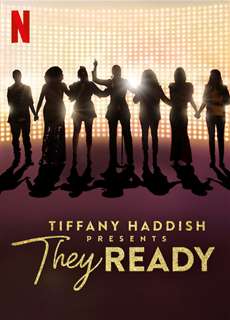 Tiffany Haddish giới thiệu: Họ đã sẵn sàng (Phần 1) - Tiffany Haddish Presents: They Ready (Season 1) - (2019) - PhimMoi2024 - Website xem phim miễn phí tốt nhất
