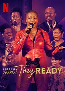 Tiffany Haddish giới thiệu: Họ đã sẵn sàng (Phần 2) - Tiffany Haddish Presents: They Ready (Season 2) - (2021) - PhimMoi2024 - Website xem phim miễn phí tốt nhất