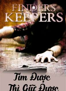 Tìm Được Thì Giữ Được - Finders Keepers - (2018) - PhimMoi2024 - Website xem phim miễn phí tốt nhất