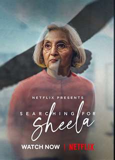 Tìm kiếm Sheela - Searching For Sheela - (2021) - PhimMoi2024 - Website xem phim miễn phí tốt nhất
