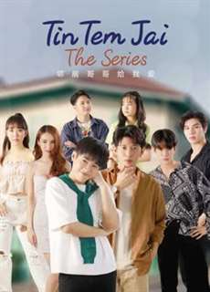 Tin Tem Jai The Series - Tin Tem Jai The Series - (2023) - PhimMoi2024 - Website xem phim miễn phí tốt nhất