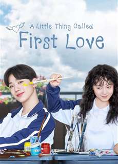Tình đầu ngây ngô - A Little Thing Called First Love - (2019) - PhimMoi2024 - Website xem phim miễn phí tốt nhất