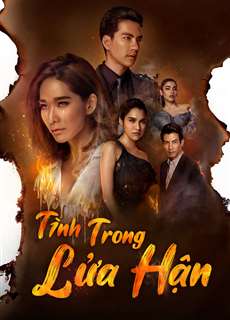 Tình Trong Lửa Hận - Raeng Tian - (2019) - PhimMoi2024 - Website xem phim miễn phí tốt nhất