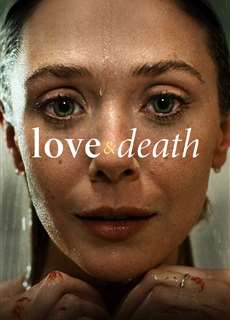 Tình Yêu & Cái Chết - Love & Death - (2023) - PhimMoi2024 - Website xem phim miễn phí tốt nhất