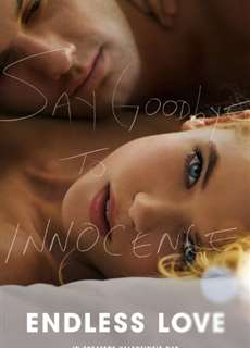 Tình yêu bất tận - Endless Love - (2014) - PhimMoi2024 - Website xem phim miễn phí tốt nhất