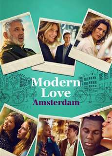 Tình Yêu Thời Hiện Đại Amsterdam - Modern Love Amsterdam - (2022) - PhimMoi2024 - Website xem phim miễn phí tốt nhất
