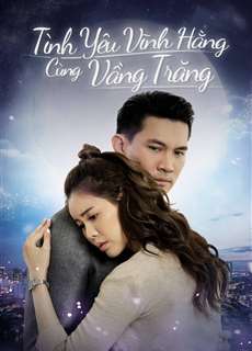 Tình Yêu Vĩnh Hằng Cùng Vầng Trăng - Love Under The Moonlight - (2021) - PhimMoi2024 - Website xem phim miễn phí tốt nhất