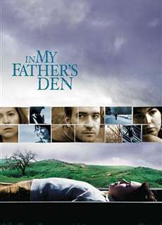Tổ Ấm Của Cha - In My Father's Den - (2004) - PhimMoi2024 - Website xem phim miễn phí tốt nhất