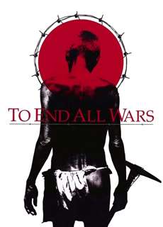 To End All Wars - To End All Wars - (2001) - PhimMoi2024 - Website xem phim miễn phí tốt nhất