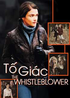 Tố Giác - The Whistleblower - (2010) - PhimMoi2024 - Website xem phim miễn phí tốt nhất