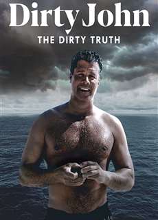 Tội Ác Của Dirty John - Dirty John, The Dirty Truth - (2019) - PhimMoi2024 - Website xem phim miễn phí tốt nhất