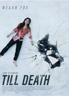 Tới Chết - Till Death - (2021) - PhimMoi2024 - Website xem phim miễn phí tốt nhất
