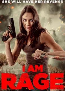 Tôi Là Cơn Thịnh Nộ - I Am Rage - (2023) - PhimMoi2024 - Website xem phim miễn phí tốt nhất