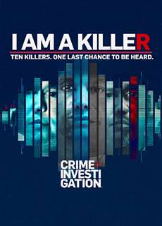 TÔI LÀ KẺ SÁT NHÂN (Phần 3) - I AM A KILLER (Season 3) - (2022) - PhimMoi2024 - Website xem phim miễn phí tốt nhất